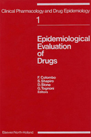 Epidemiological Evaluation of Drugs